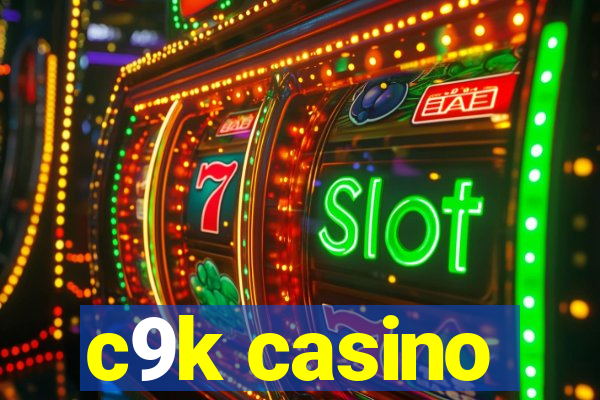 c9k casino